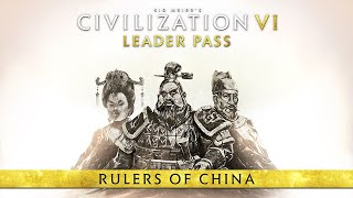 Civilization 6 Rulers of China Thoughts!