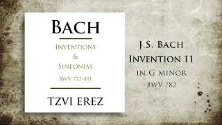 BACH: Invention 11 in G Minor, BWV 782 | Tzvi Erez (21/30)