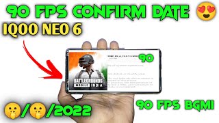 IQOO NEO 6 GOOD NEWS 😍 FINALLY 90 FPS CONFIRM DATE | PUBG 90 FPS TEST | SNAPDRAGON 870 😱 12+256GB