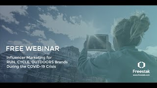 Webinar: Influencer Marketing for Run, Cycle and Outdoors brands during the Covid 19 Crisis