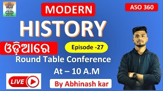 Round table conference 1930-32 For Oas,Aso,Bed,Ossc By Abhinash kar #aso #roundtableconference