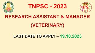 TNPSC RESEARCH ASSISTANT & MANAGER (VETERINARY) NOTIFICATION 2023 |  TNPSC JOBS | FOOD SCIENCE