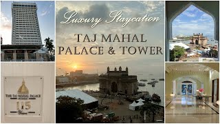 Taj Mahal Palace and Tower, Mumbai | Sea View Room Tour | Staycation 2021