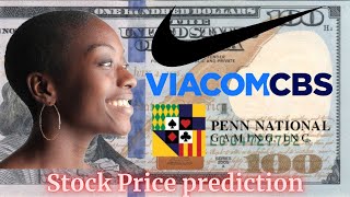 Penn National Gaming, Nike, ViacomCBS  - Stock Price Prediction 2025