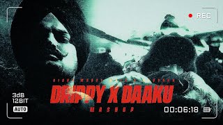 Daaku x Drippy - Mashup | Sidhu Moose Wala | Badshah | DJRELAX