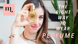 You're Probably Wearing Your Perfume Wrong