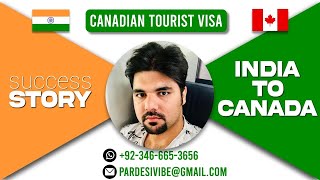 Success Story 1 | Canada Tourist Visa