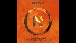 Main Reaktor - Recession (Extended Mix) [NCS Release]