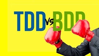 TDD vs BDD. The giants of test go head-to-head