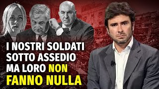 I soldati italiani in Libano sono SOTTO ASSEDIO mentre il Governo Meloni NON FA NULLA