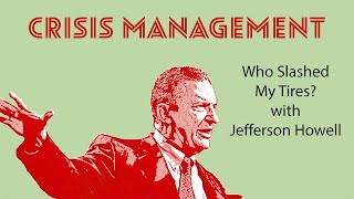 S1 E4: Crisis Communication: Who Slashed My Tires? with Jefferson Howell