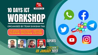 Day 7, Social Media- Facebook, Whatsapp, Instagram, Twitter, Telegram, Youtube 10 Days ICT Workshop