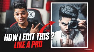 How to Edit Photos Like A PRO in 4 Simple Steps - Taukeer Editz