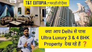 Ghaziabad Siddharth Vihar /Nh-24/ Luxury project T&T Eutopia /3&4 BHK/☎️9720193052 #ghaziabad #noida