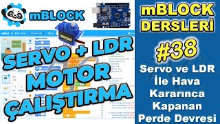 mBlock LDR İle Işığa Göre Hareket Eden Servo Motor Devresi