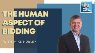 #92 – Winning Large Complex Deals Trilogy pt. 2: The human aspect of bidding with Mike Hurley