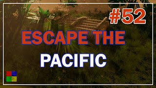 Escape The Pacific Прохождение #52 ♦ ПЛОТ ♦