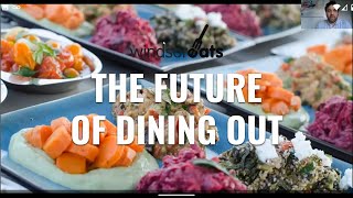 WindsorEats presents: The Future of Dining Out