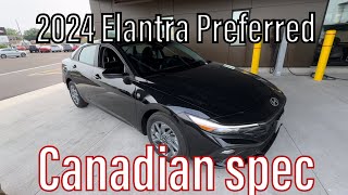 The 2024 Elantra Preferred | Canadian spec 🇨🇦