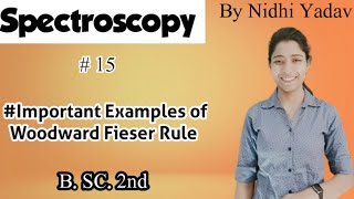 Spectroscopy/ Important Examples of Woodward Fieser Rule /UV-visible Spectroscopy