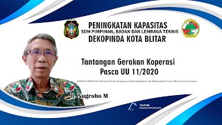 TANTANGAN GERAKAN KOPERASI  PASCA UU 11/2020 TENTANG CIPTA KERJA