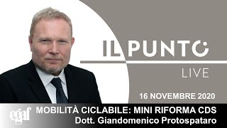 Il Punto Live: Mobilità ciclabile - Dott. Giandomenico Protospataro