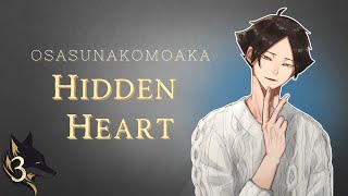 Perfect for us - "Hidden Heart" pt.3/3 | OsaSunaKomoAka |  Haikyuu texts