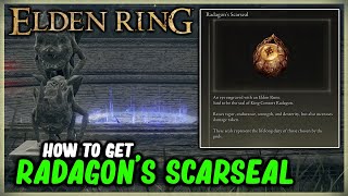 HOW TO GET RADAGON'S SCARSEAL IN ELDEN RING - TALISMAN LOCATION - RAISES ATTRIBUTES VIGOR DEXTERITY