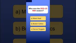 Who won the 2022–23 NBA season?