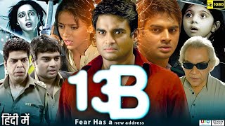 13B Full Movie In Hindi | R Madhavan | Sachin Khedekar | Neetu Chandra | Deepak D | Review & Facts