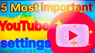 ##5 most useful YouTube settings.. YouTube settings by important technical services..