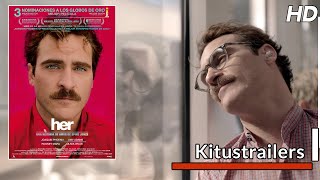 Kitustrailers: HER (2013) con Joaquin Phoenix (Trailer en español)