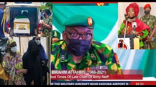 See what happens at Chief of Army staff Burial and what Coas Attahiru wife said about him