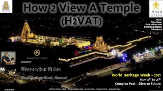 INTACH  -  How 2 View A Temple [H2VAT] - Sivasankar Babu - World Heritage Week 2021