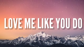 Ellie Goulding - Love Me Like You Do (Lyrics)