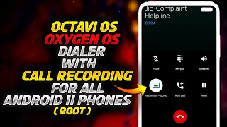 Oxygen Os / Octavi Os  Dialer With Call Recording for All Phones ( Root)