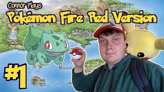 Connor Plays Pokemon Fire Red Episode 1 | A New Adventure Awaits