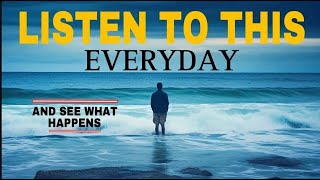 START YOUR DAY WITH GOD | LISTEN TO THIS EVERYDAY AND SEE WHAT HAPPENS | CHRISTIAN MOTIVATION