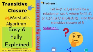 WarShall's Algorithm # Transitive Closuer