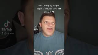 Kiedy chciałeś pokazać ojcu coś na YT A odpaliłeś PH