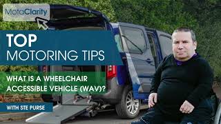 What Is A Wheelchair Accessible Vehicle (WAV) ? | MotaClarity