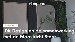 Daphne Maes en Koen Nieuwenhuysen over DK Design en de samenwerking met de Maastricht Store.