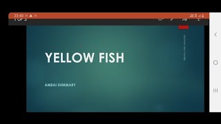 Summary of the Yellow Fish by Ambai