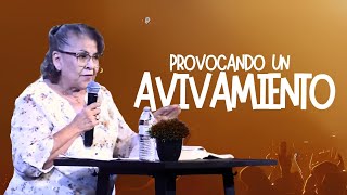 PROVOCANDO UN AVIVAMIENTO - PS. MARÍA DE SOTO - IGLESIA VIDA