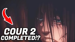 COUR 2 COMPLETED!? - How will End COUR 1? - Attack On Titan Season 4 Part 3 Cour 1