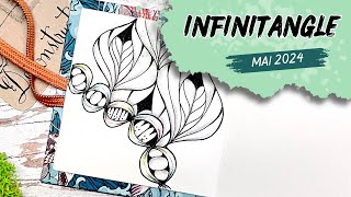 [InfiniTangle 1] Démarrage avec les tangles du mois de mai