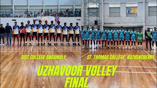 DIST College Angamaly VS St. Thomas College, Kozhencherry | Uzhavoor Volley Live | Final