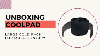 Unboxing SandPuppy Coolpad | Large Cold pack for muscle injury and sprains