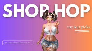 Second Life 2024  l  Shop Hop Free Gifts Top Picks SL21B  l  Sandra8675