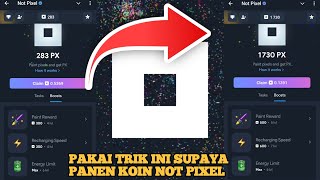 TUTORIAL PANEN BANYAK PX DI NOT PIXEL!